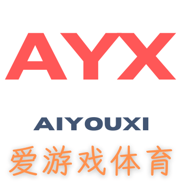 爱游戏体育APP下载 - 在线体育赛事,预测,直播| AYX Sports